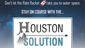 The Houston Solution - Mortgage Interest Rate Lock Program