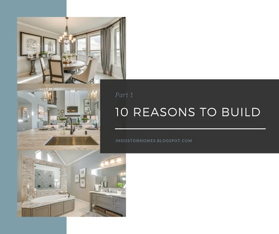 10 Reasons To Build: Part 1