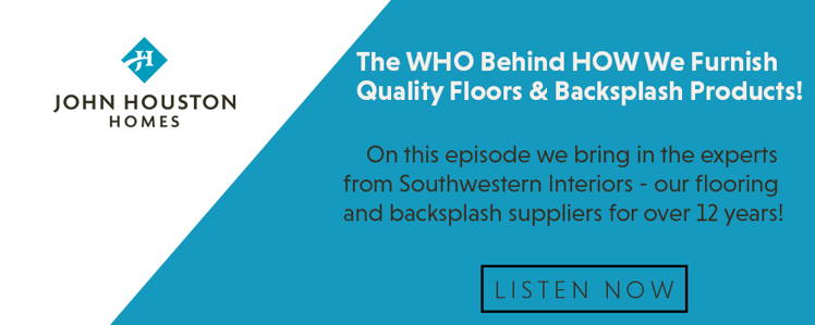 S2 Ep19_The WHO Behind HOW We Furnish Quality Floors & Backsplash Products! (Southwestern Interiors)